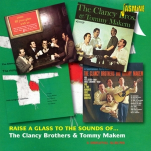 Clancy Brothers & Tommy Makem - Raise A Glass To The Sounds Of À (4 i gruppen CD hos Bengans Skivbutik AB (1008633)