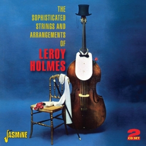 Leroy Holmes - Sophisticated Strings & Arrangements Of i gruppen CD hos Bengans Skivbutik AB (1008645)