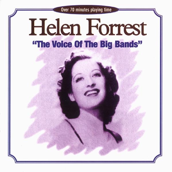 Forrest Helen - Voice Of The Big Bands i gruppen CD / Toppselgere hos Bengans Skivbutik AB (1008679)