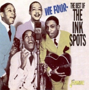 Ink Spots - We Four - The Best Of The Ink Spots i gruppen CD hos Bengans Skivbutik AB (1008680)