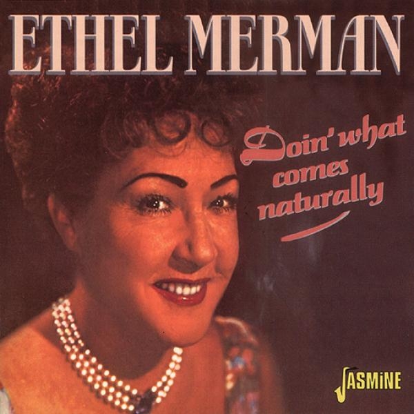 Ethel Merman - Doin' What Comes Naturall i gruppen CD / Pop hos Bengans Skivbutik AB (1008682)