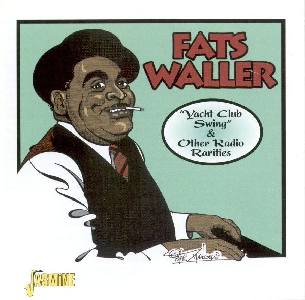 Waller Fats - Yacht Club Swing i gruppen CD / Toppselgere hos Bengans Skivbutik AB (1008683)