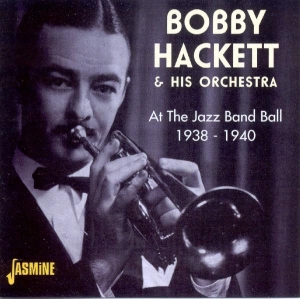 Bobby & His Orchestra Hackett - At The Jazz Band Ball i gruppen CD hos Bengans Skivbutik AB (1008711)