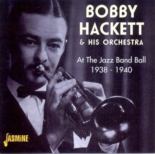 Bobby & His Orchestra Hackett - At The Jazz Band Ball i gruppen CD / Toppselgere hos Bengans Skivbutik AB (1008711)