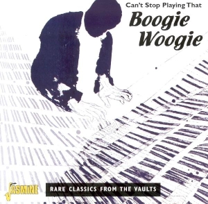 Various - Can't Stop Playing That Boogie Woogie i gruppen Annet /  hos Bengans Skivbutik AB (1008713)