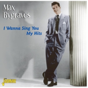 Bygraves Max - I Wanna Sing You My Hits i gruppen CD hos Bengans Skivbutik AB (1008738)