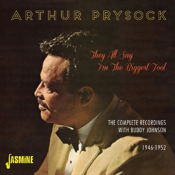 Arthur Prysock - They All Say I'm The Biggest Fool i gruppen CD / Toppselgere hos Bengans Skivbutik AB (1008739)
