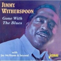 Witherspoon Jimmy - Gone With The Blues - With Jay Mcsh i gruppen CD hos Bengans Skivbutik AB (1008742)