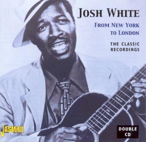 Josh White - From New York To London i gruppen CD hos Bengans Skivbutik AB (1008744)