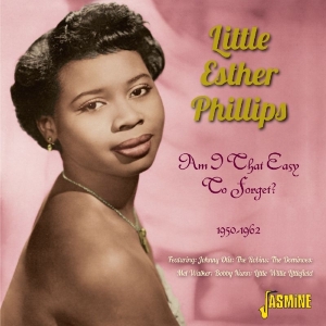 Little Esther Phillips - Am I That Easy To Forget i gruppen CD / Pop-Rock hos Bengans Skivbutik AB (1008745)