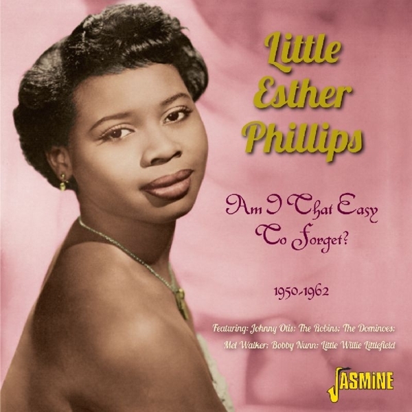 Little Esther Phillips - Am I That Easy To Forget i gruppen CD / Pop hos Bengans Skivbutik AB (1008745)