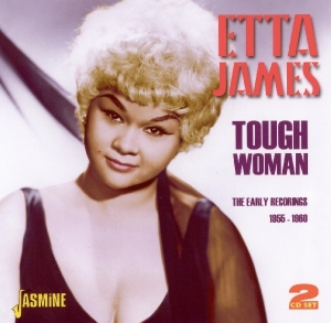 Etta James - Tough Woman. The Early Recordings 1955-1960 i gruppen CD hos Bengans Skivbutik AB (1008750)