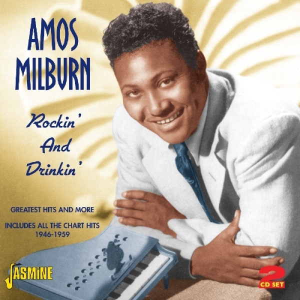 Amos Milburn - Rockin'and Drinkin i gruppen CD / Toppselgere hos Bengans Skivbutik AB (1008758)