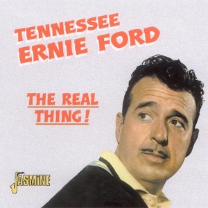 Ernie -Tennessee- Ford - Real Thing i gruppen CD hos Bengans Skivbutik AB (1008765)