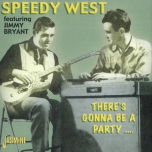 West Speedy And Jimmy Bryant - There's Gonna Be A Party ?. i gruppen CD hos Bengans Skivbutik AB (1008776)