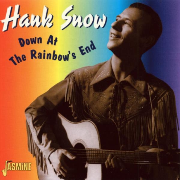 Snow Hank - Down At Rainbow's End i gruppen CD / Pop hos Bengans Skivbutik AB (1008792)