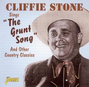 Stone Cliffie - Sings The Grunt Song And i gruppen CD hos Bengans Skivbutik AB (1008793)
