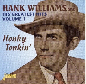 Hank Snr Williams - His Greatest Hits Vol.1 i gruppen CD hos Bengans Skivbutik AB (1008795)