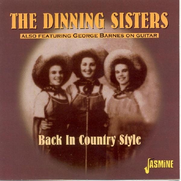 Dinning Sisters - Back In Country Style i gruppen CD / Toppselgere hos Bengans Skivbutik AB (1008808)