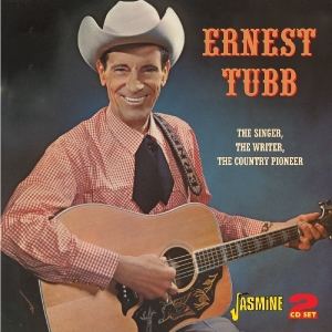Ernest Tubb - Singer, The Writer, The Country Pioneer i gruppen CD hos Bengans Skivbutik AB (1008858)