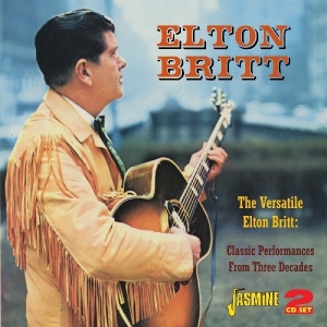 Elton Britt - Versatile Elton Britt, Classic Performances,2Cd's, 59 Tks i gruppen CD hos Bengans Skivbutik AB (1008859)
