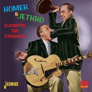 Homer & Jethro - Slaughter The Standards i gruppen CD hos Bengans Skivbutik AB (1008870)