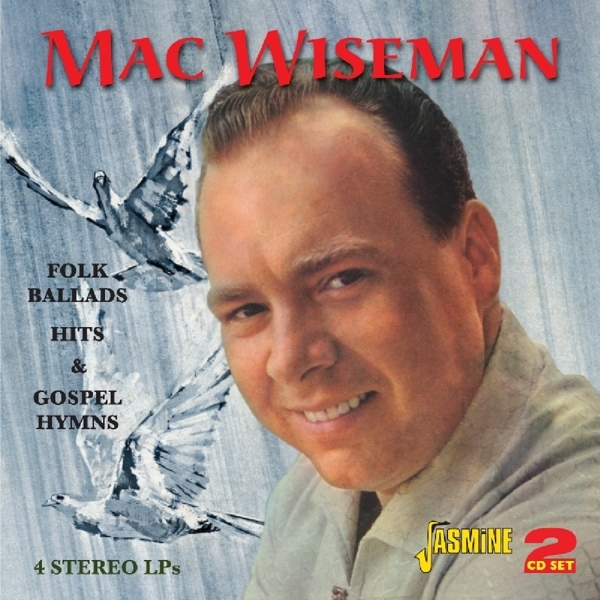 Mac Wiseman - Folk Ballads Hits & Gospel Hymns i gruppen CD / Pop hos Bengans Skivbutik AB (1008872)