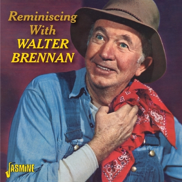 Walter Brennan - Reminiscing With i gruppen CD / Pop hos Bengans Skivbutik AB (1008874)