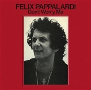 Felix Pappalardi - Don’t' Worry Ma i gruppen CD hos Bengans Skivbutik AB (1010194)