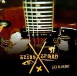 Scissormen - Luck In A Hurry i gruppen CD hos Bengans Skivbutik AB (1011786)