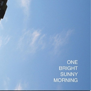 Blandade Artister - One Bright Sunny Morning i gruppen CD hos Bengans Skivbutik AB (1011905)
