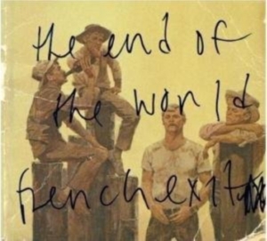 End Of The World The - French Exit i gruppen CD hos Bengans Skivbutik AB (1011919)