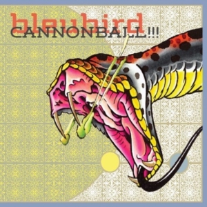 Bleubird - Cannonball!!! i gruppen CD hos Bengans Skivbutik AB (1011958)