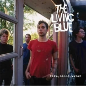 Living Blue The - Fire, Blood, Water i gruppen CD hos Bengans Skivbutik AB (1012027)