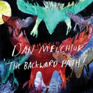 Melchior Dan - The Backward Path i gruppen CD hos Bengans Skivbutik AB (1012053)