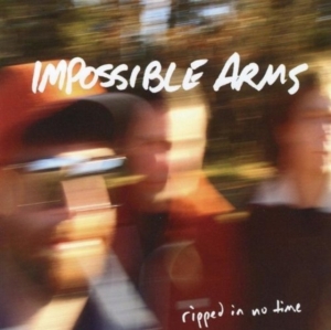 Impossible Arms - Ripped In No Time i gruppen CD / Pop-Rock hos Bengans Skivbutik AB (1012067)