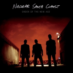 Nuclear Santa Claust - Order Of The New Age i gruppen VINYL hos Bengans Skivbutik AB (1012481)