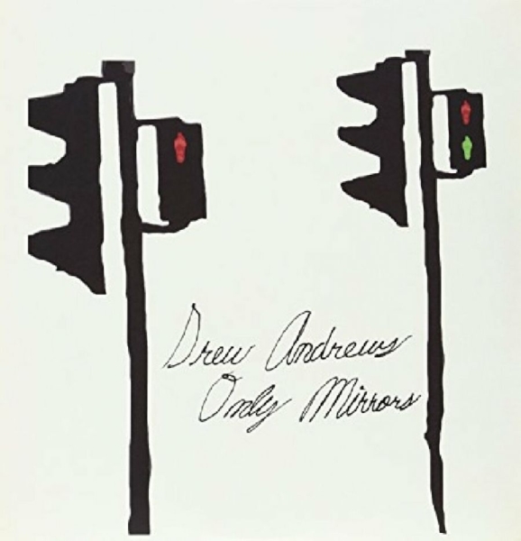 Andrews Drew - Only Mirrors i gruppen VINYL / Rock hos Bengans Skivbutik AB (1012564)