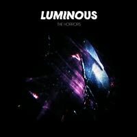 The Horrors - Luminous (+ Bonus One-Sided 7'') i gruppen VI TIPSER / Klassiska lablar / XL Recordings hos Bengans Skivbutik AB (1013483)
