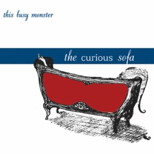 This Busy Monster - The Curious Sofa i gruppen CD hos Bengans Skivbutik AB (1014284)