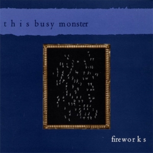 This Busy Monster - Fireworks i gruppen CD hos Bengans Skivbutik AB (1014286)