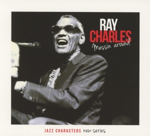 Charles Ray - Messin' Around i gruppen CD hos Bengans Skivbutik AB (1017720)