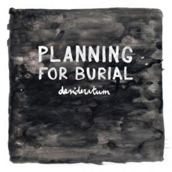 Planning For Burial - Desideratum i gruppen CD / Toppselgere hos Bengans Skivbutik AB (1020637)