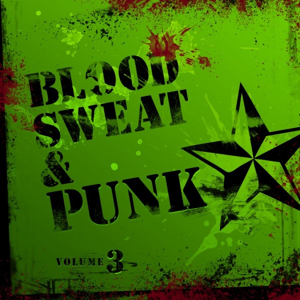 Various Artists - Blood Sweat And Punk Vol. Iii i gruppen CD / Toppselgere hos Bengans Skivbutik AB (1023686)