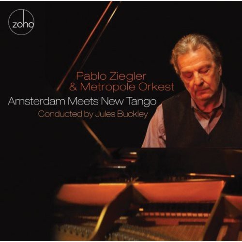 Ziegler Pablo & Metropole Orkest - Amsterdam Meets New Tango i gruppen CD / Toppselgere hos Bengans Skivbutik AB (1023858)