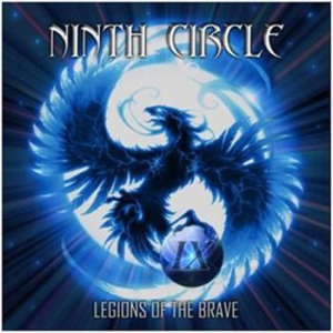 Ninth Circle - Legions Of The Brave i gruppen CD hos Bengans Skivbutik AB (1024456)