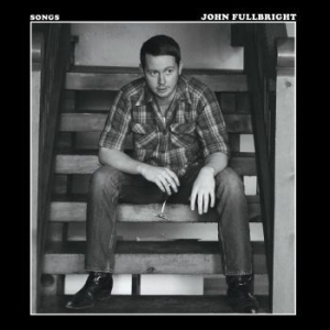 Fullbright John - Songs i gruppen CD hos Bengans Skivbutik AB (1026237)