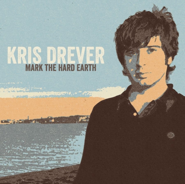 Drever Kris - Mark The Hard Earth (Remeastered) i gruppen CD / Toppselgere hos Bengans Skivbutik AB (1026258)