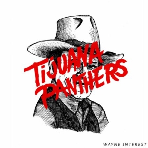 Tijuana Panthers - Wayne Interest i gruppen VINYL hos Bengans Skivbutik AB (1026269)