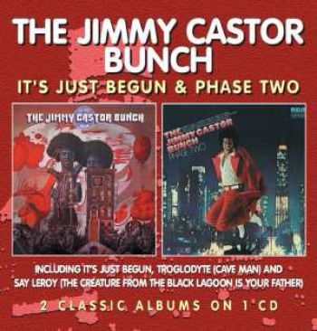Jimmy Castor Bunch - It's Just Begun / Phase Two i gruppen CD / Toppselgere hos Bengans Skivbutik AB (1026343)